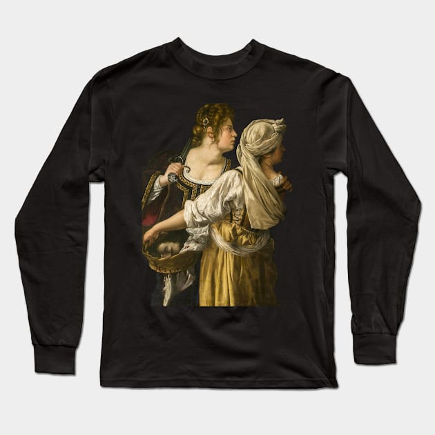 Judith and Her Maidservant, Artemisia Lomi Gentileschi, 1618 Long Sleeve T-Shirt by nickedenholm